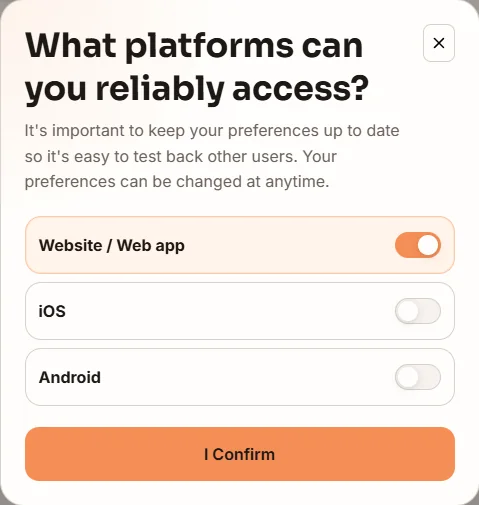 A preferences popup asking which platforms a tester can reliably access.